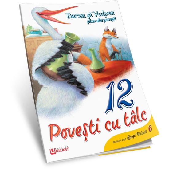 12 Povesti Cu Talc - Barza si Vulpea 