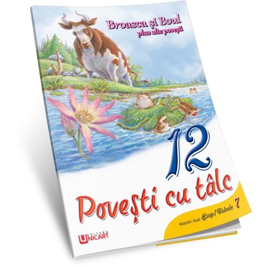 12 Povesti Cu Talc - Broasca si Boul