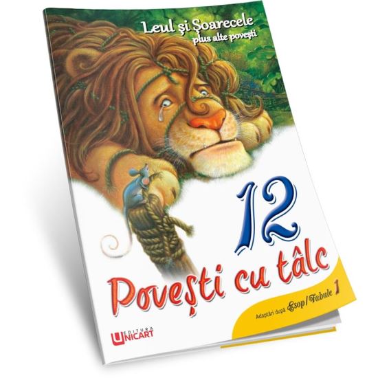12 Povesti Cu Talc -Leul si Soarecele